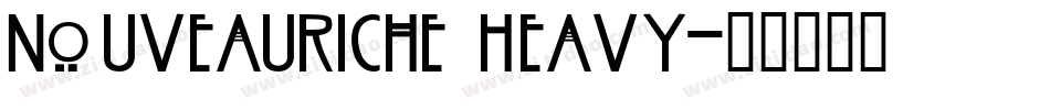 NouveauRiche Heavy字体转换